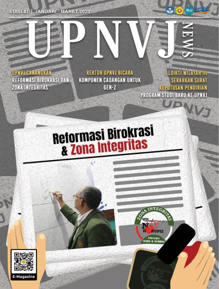 UPNVJ News Magazine January - March 2023 Edition - Bureaucratic Reform and the Integrity Zone