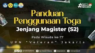 Tutorial Pemakaian Toga Wisuda Jenjang Magister (S2)