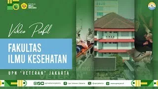 Video Profil Fakultas Ilmu Kesehatan UPN Veteran Jakarta 2025