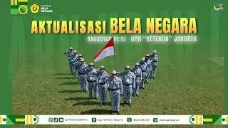 Aktualisasi Bela Negara Angkatan Ke VI UPN "Veteran" Jakarta