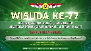 🔴 LIVE | WISUDA KE - 77 UPN "Veteran" Jakarta (SESI II)