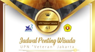 Catat, Jadwal Penting Wisuda Ke - 61 UPN 