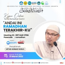 “Andai ini Ramadhan Terakhir-Ku”, Menjadi Tema Tarhib Ramadhan 1443 H UPNVJ
