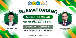 FISIP UPNVJ Siapkan Visitasi LAMSPAK, Prodi S1 Ilmu Politik Targetkan Akreditasi Unggul