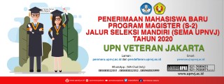 Penerimaan Mahasiswa Baru Program Magister (S-2)  Jalur Seleksi Mandiri (SEMA UPNVJ)  Tahun 2020