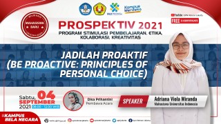 PROAKTIF: Mencari Tujuan, Menentukan Strategi, Berani Mencoba dan Berani Gagal