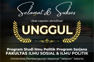Akreditasi Unggul S1 Ilmu Politik Perkuat Mutu Akademik FISIP UPNVJ