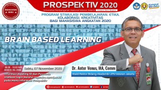 PROSPEKTIV Minggu Keempat,  Bahas Brain Based Learning  Bersama Dr. Anter Venus, MA., Comm