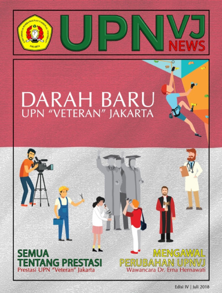 Majalah UPNVJ News Edisi Juli 2018 - Darah Baru UPN 